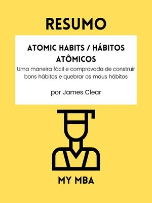 cover image of Resumo--Atomic Habits / Hábitos Atômicos